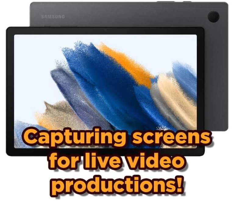 How to capture Tablet and Phone screen content? vMix Blog
